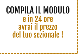 COMPILA IL MODULO e in 24 ore avrai il prezzo del tuo sezionale !